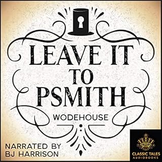 Leave It to Psmith Audiobook By P. G. Wodehouse cover art