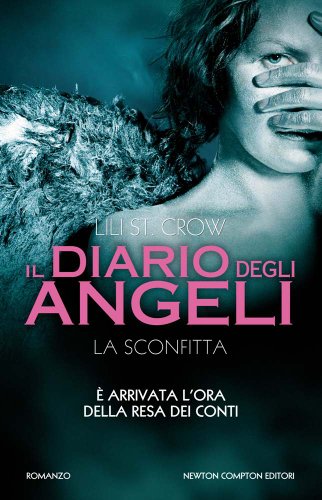 La sconfitta. Il diario degli angeli La sconfitta. Il diario degli angeli