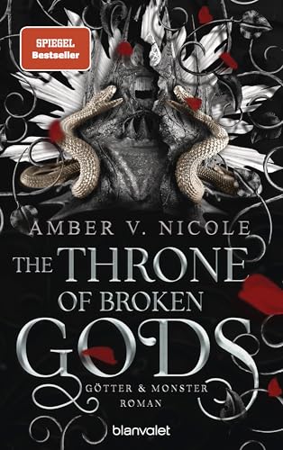 The Throne of Broken Gods - Götter und Monster 2: Roman - Die auf TikTok gehypte Dark-Romantasy endlich auf Deutsch!