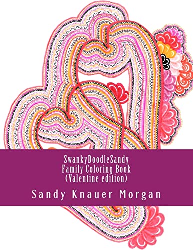 SwankyDoodleSandy Family Coloring Book: Valentine Edition