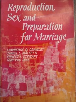 Paperback Reproduction, Sex and Preparation for Marriage Book