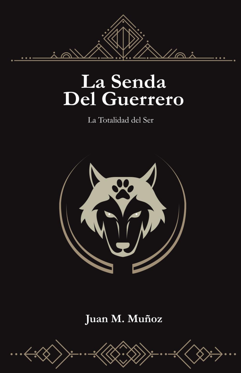 La senda del guerrero