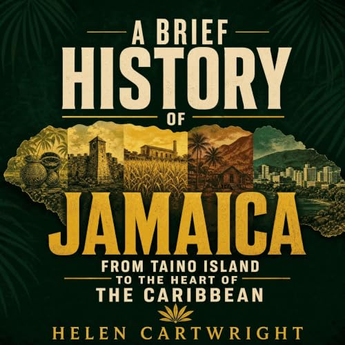 A Brief History of Jamaica: From Taino Island to the Heart of the Caribbean Titelbild