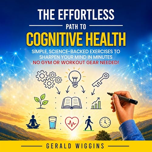 『The Effortless Path to Cognitive Health』のカバーアート