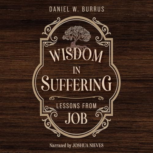 Wisdom in Suffering: Lessons From Job Titelbild