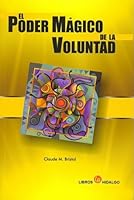 El Poder Magico de La Voluntad 9500161958 Book Cover