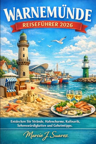 Warnemünde Reiseführer 2026