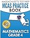 MASSACHUSETTS TEST PREP MCAS Practice Book Mathematics Grade 4: Preparation for the Next-Generation MCAS Tests