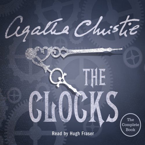 The Clocks (Audible Audio Edition) Hugh Fraser, Agatha