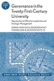 Governance in the Twenty-First-Century University: Approaches to Effective Leadership and Strategic Management: ASHE-ERIC Higher Education Report