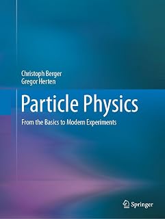 Particle Physics: From the Basics to Modern Experiments