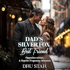 Dad's Silver Fox Best Friend Audiolibro Por Dru Star arte de portada