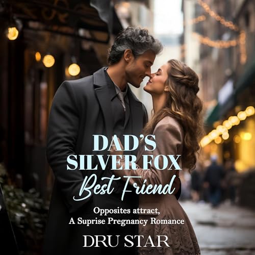 Dad's Silver Fox Best Friend Audiolibro Por Dru Star arte de portada