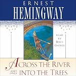 Cover of Across the River and Into the Trees