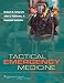 Tactical Emergency Medicine