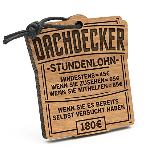 Fashionalarm Schlüsselanhänger Stundenlohn Dachdecker aus Holz mit Gravur | Lustige Geschenk Idee Bauarbeiter Handwerker Dach BAU Beruf Arbeit Cover