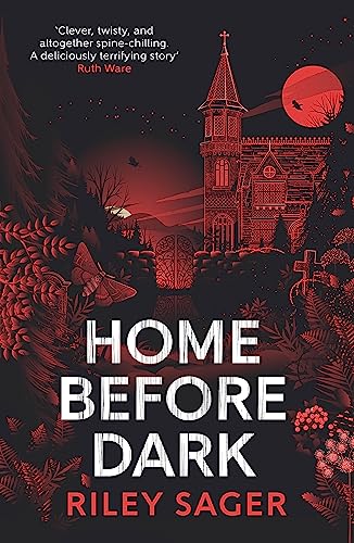 Home Before Dark: 'Clever, twisty, spine-chilling' Ruth Ware image 2