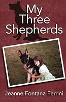 My Three Shepherds 0692577491 Book Cover