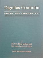 Dignitas Connubii: Norms and Commentary 1932208402 Book Cover