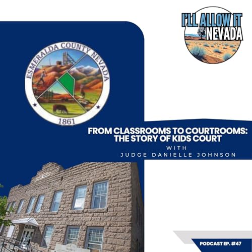 From Classrooms to Courtrooms: The Story of Kids Court (Ep. 47)
