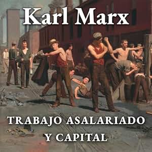 Trabajo asalariado y capital [Wage Labour and Capital]