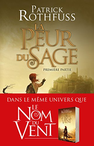 Télécharger La Peur du sage - Première partie: Chronique du Tueur de Roi, T2 PDF