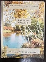 The Community of Living Things in City Parks and Home Gardens B000L1NBWM Book Cover