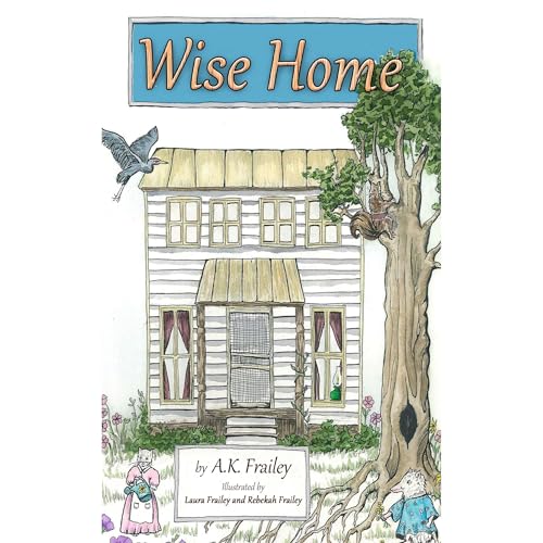 Wise Home Audiobook By A. K. Frailey cover art