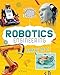 Robotics Engineering: Learn It, Try It! (Science Brain Builders)