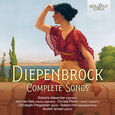 Diepenbrock: Complete Songs