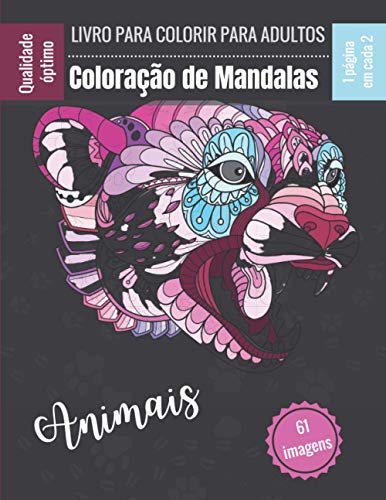 Livro para colorir para adultos - Coloração de Mandalas Animais: Maravilhosos Mandalas para Apaixonados | Livro para Colorir Adultos e Crianças ... para Amantes do Desenho (Portuguese Edition)
