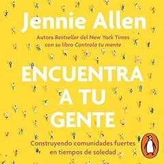 Encuentra a tu gente [Find Your People] Audiolibro Por Jennie Allen arte de portada