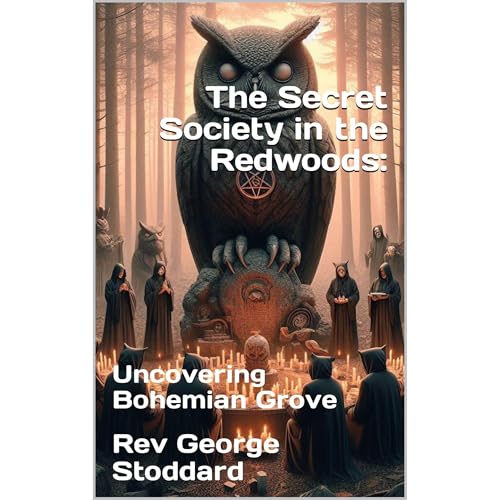 The Secret Society in the Redwoods: by Rev George Stoddard episode artwork