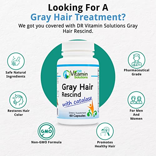 Dr Vitamin Solutions Gray Hair Rescind Anti-Gray Hair Supplements For Men And Women (60 Capsules) Restores Natural Hair Color And Reverses Gray Hair At The Root #TOP3