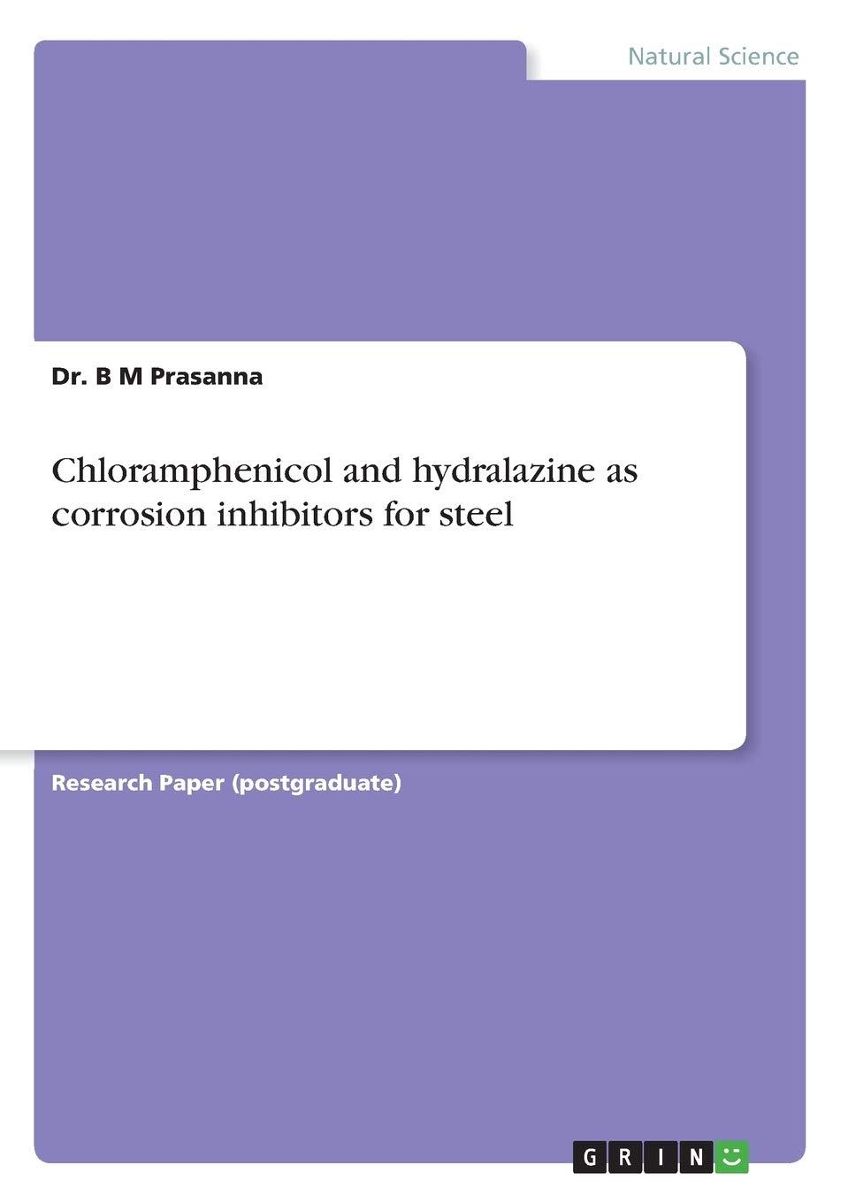 Chloramphenicol and hydralazine as corrosion inhibitors for steel