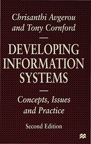 Developing Information Systems: Concepts, Issues and Practice: 1 (Information Systems Series) view 2