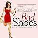 Bad Shoes & The Women Who Love Them