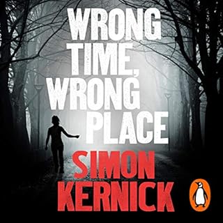 Wrong Time, Wrong Place Audiolibro Por Simon Kernick arte de portada