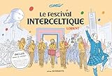 Le Festival Interceltique de Lorient