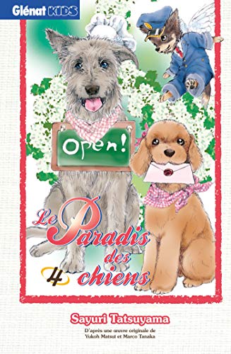 Le Paradis des chiens - Tome 04