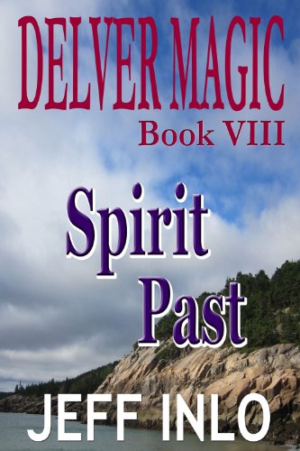 Delver Magic Book VIII: Spirit Past