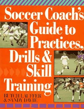Paperback Soccer Coach's Guide To Practices, Drills & Skill Training Book