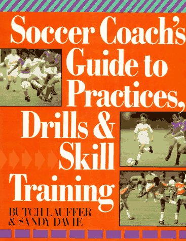 Soccer Coach's Guide To Practices, Drills & Ski... 0806982195 Book Cover