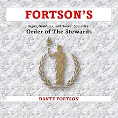 Fortson's Signs, Symbols, and Secret Societies: Order of The Stewards cover art