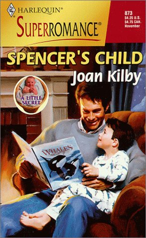 Spencer's Child (By: Joan Kilby)