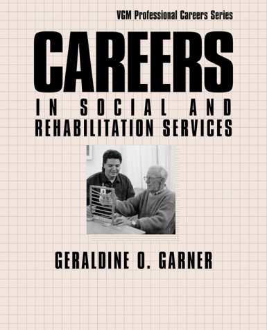 Buy Careers in Social and Rehabilitation Services (Vgm Professional Careers Series) — BookShops.in