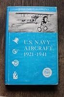 U.S. Navy aircraft, 1921-1941 B0006AXDTO Book Cover
