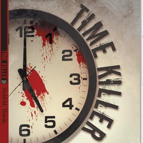 Time Killer Audiolivro Por Todd M. Thiede capa