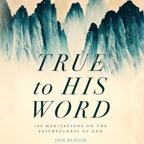 True to His Word by John Bloom episode artwork