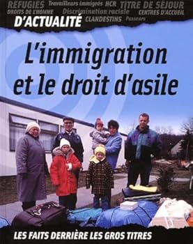 Paperback L'immigration et le droit d'asile Book